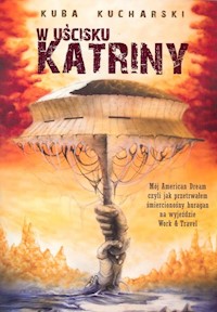 W uścisku Katriny - Kucharski Kuba - książka