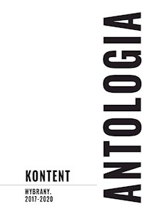 KONTENT Wybrany 2017-2020 Antologia -  - książka