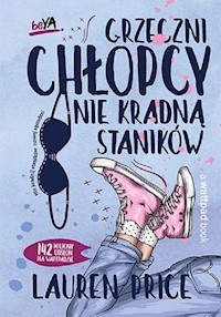 Grzeczni chłopcy nie kradną staników - Price Lauren - ebook + audiobook + książka