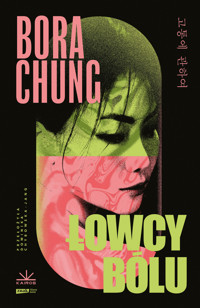 Łowcy bólu - Bora Chung - ebook + audiobook + książka