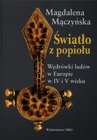 Światło z popiołów - Mączyńska Magdalena - książka