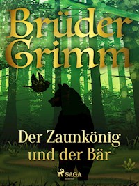 Der Zaunkönig und der Bär - Brüder Grimm - ebook