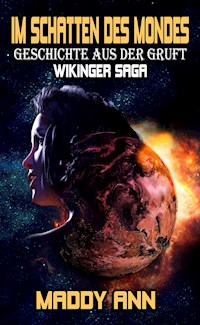 Im Schatten des Mondes - Maddy Ann - ebook
