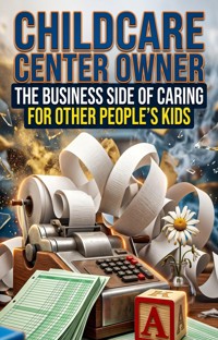 Childcare Center Owner - Theodore Wynn - ebook
