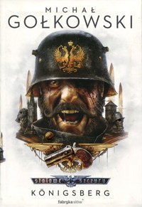 Stalowe szczury 3 Konigsberg - Gołkowski Michał - książka