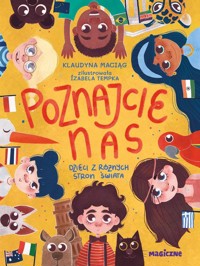 Poznajcie nas. Dzieci z róznych stron świata - Maciąg Klaudyna - książka