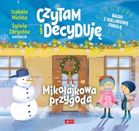 Czytam i decyduję. Mikołajkowa przygoda - Michta Izabela - książka