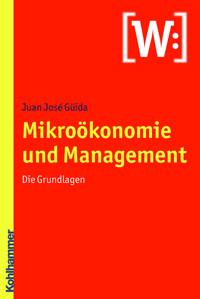 Mikroökonomie und Management - Juan-José Güida - ebook