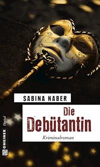 Die Debütantin - Sabina Naber - ebook