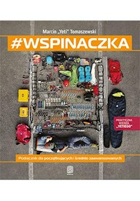 #Wspinaczka Podręcznik dla początkujących i średnio zaawansowanych - Tomaszewski Marcin - książka