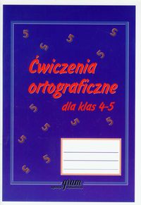 Ćwiczenia ortograficzne dla klas 4-5 - Gierymska Barbara, Gierymski Krzysztof - książka