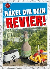 Häkel Dir Dein Revier - Annika Schlouck - ebook