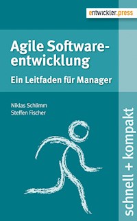 Agile Softwareentwicklung - Steffen Fischer - ebook