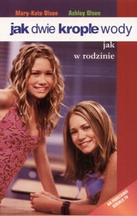 Jak dwie krople wody.  Jak w rodzinie - tekst Jacqueline Carrol - ebook