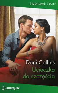 Ucieczka do szczęścia - Dani Collins - ebook + książka
