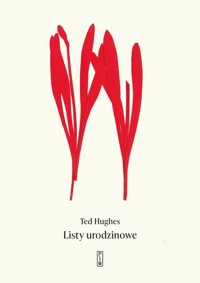 Listy urodzinowe - Ted Hughes - książka