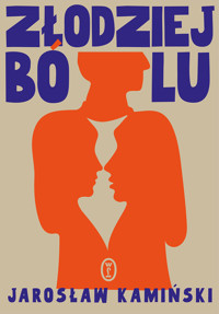 Złodziej bólu - Jarosław Kamiński - ebook + książka