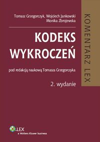 Kodeks wykroczeń Komentarz - Jankowski Wojciech, Zbrojewska Monika - książka