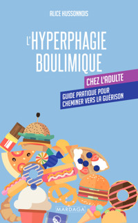 L'hyperphagie boulimique chez l'adulte - Alice Hussonnois - ebook