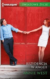 Rezydencja w Anglii - Annie West - ebook