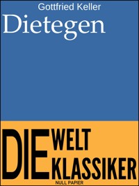 Dietegen - Gottfried  Keller - ebook