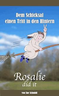 Rosalie did it - Sue Schmidt - ebook
