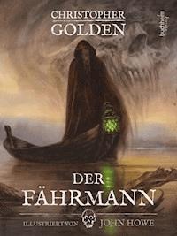 Der Fährmann - Christopher Golden - ebook