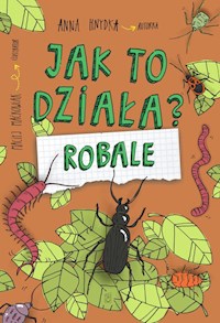 Jak to działa? Robale - Hnydka Anna - książka
