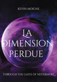 La dimension perdue - Kevin Moigne - ebook