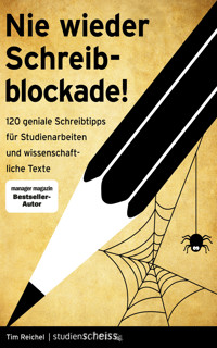 Nie wieder Schreibblockade - Tim Reichel - ebook