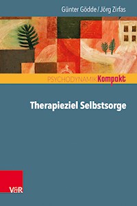 Therapieziel Selbstsorge - Günter Gödde - ebook