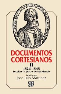 Documentos cortesianos II - José Luis Martínez - ebook