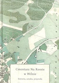 Cmentarz Na Rossie w Wilnie -  - książka