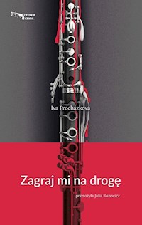 Zagraj mi na drogę - Procházková Iva - ebook + książka