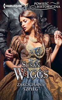 Zakochany szpieg (Powieść Historyczna) - Susan Wiggs - ebook