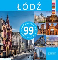 Łódź - 99 miejsc - Rafał Tomczyk - książka
