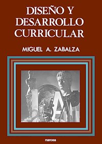 Diseño y desarrollo curricular - Miguel Ángel Zabalza - ebook