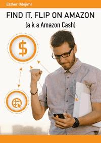 Find It, Flip On Amazon - Esther Odejimi - ebook
