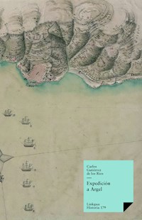 Expedición a Argel - Carlos Gutiérrez de los Ríos - ebook