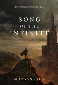 Song of the Infinite (Kings and Sorcerers—Book #14) - Rice Morgan - ebook