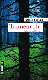 Tannenruh - Willi Keller - ebook