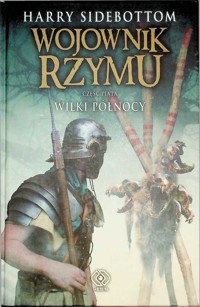Wojownik Rzymu (5). Wilki północy - Harry Sidebottom - ebook