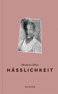 Hässlichkeit - Moshtari Hilal - ebook