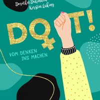 Do it! - Vom Denken ins Machen - Dorothee Dahinden - ebook