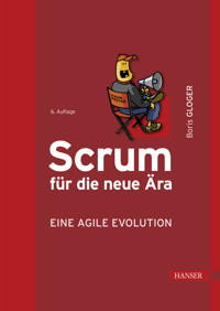 Scrum für die neue Ära – eine agile Evolution - Boris Gloger - ebook