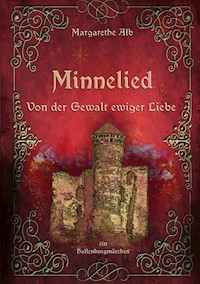 Minnelied - Margarethe Alb - ebook
