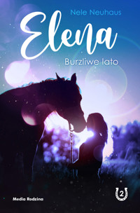 Elena. Burzliwe lato - Nele Neuhaus - ebook + książka