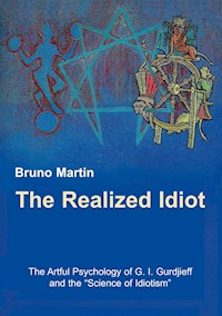 The Realized Idiot - Bruno Martin - ebook
