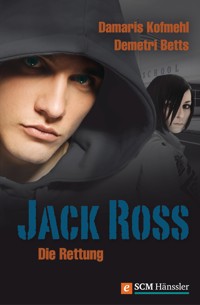 Jack Ross – Die Rettung - Damaris Kofmehl - ebook