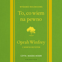 To, co wiem na pewno - Winfrey Oprah - audiobook